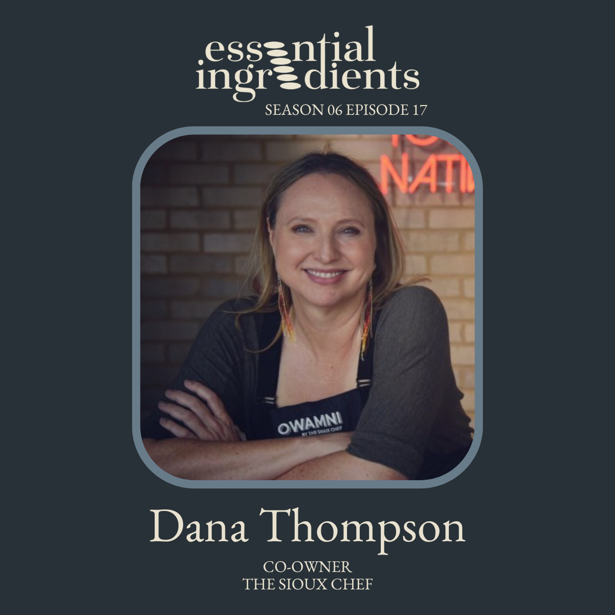 Dana Thompson, Essential Ingredients S6 · E17