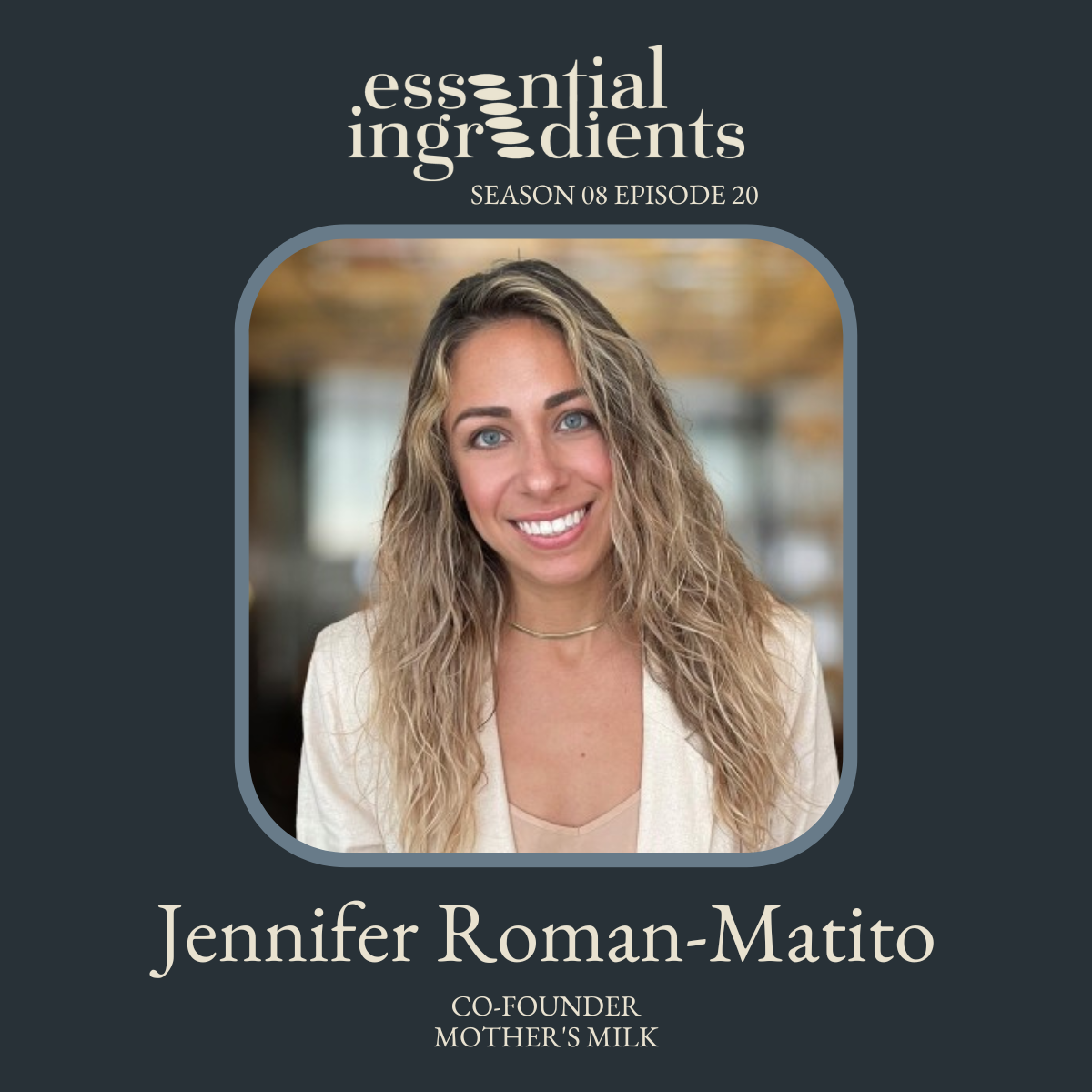 Jennifer Roman-Matito, Essential Ingredients S8 · E20
